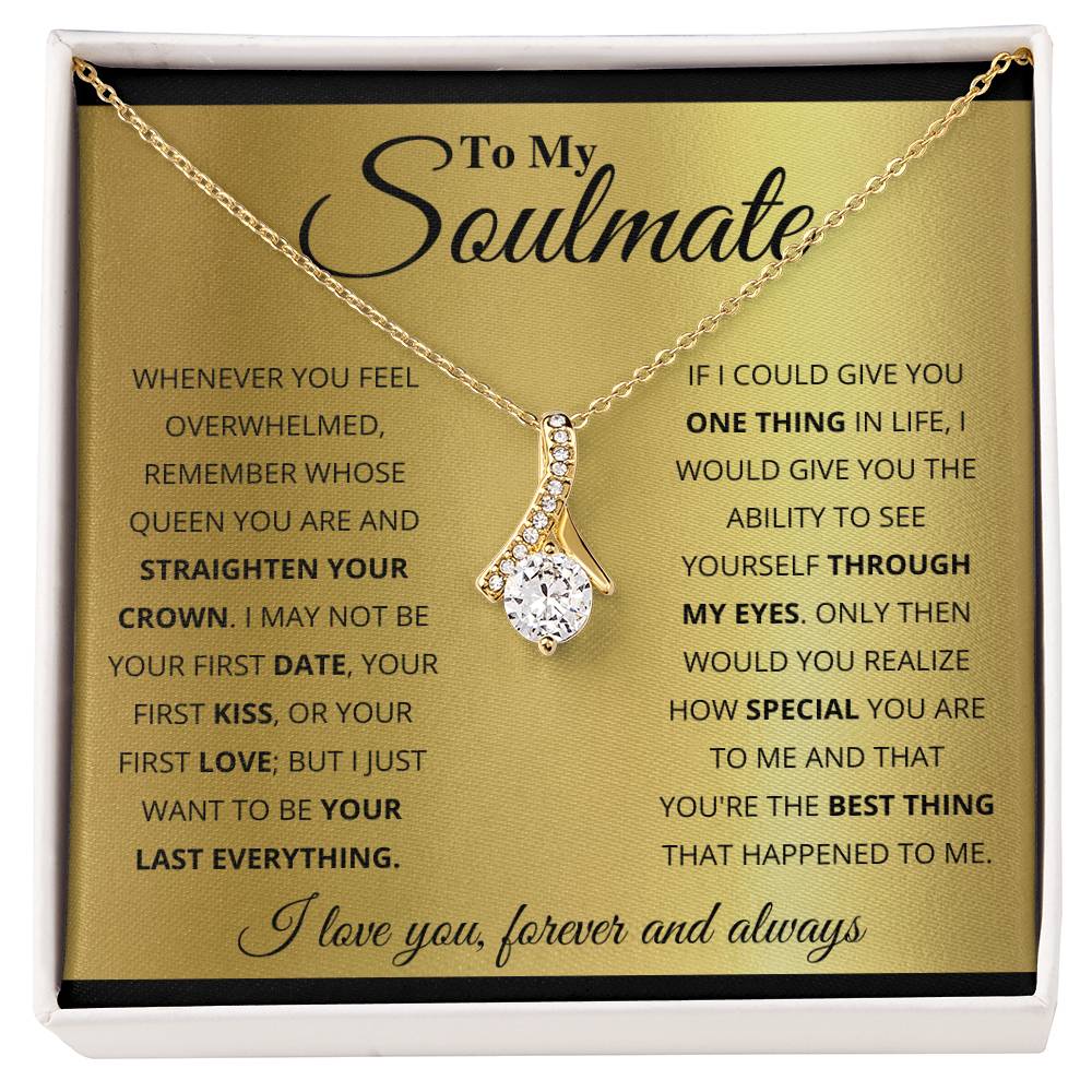 To My Soulmate, You_re The BEst Thing That Happened To Me - Alluring Beauty Necklace