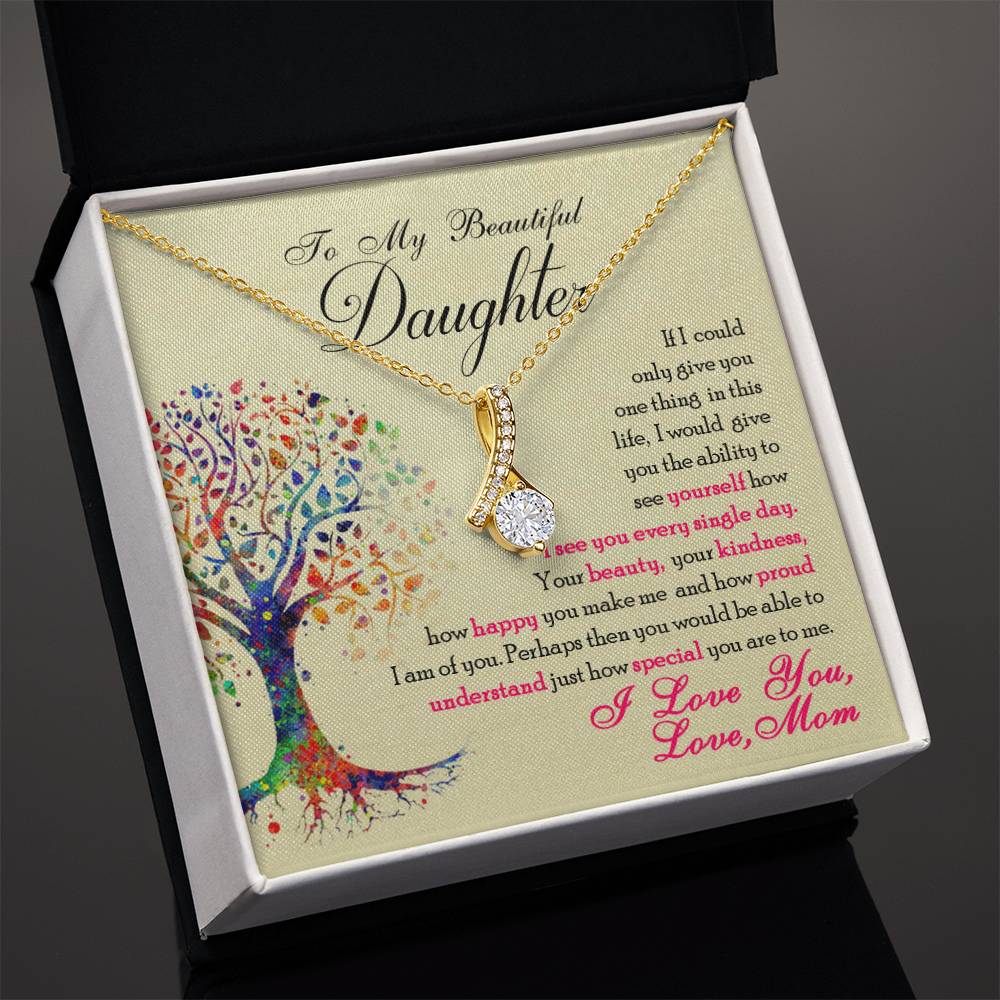A beautiful To My Beautiful Daughter, You Are Special To Me - Alluring Beauty Necklace pendant necklace in a gift box by ShineOn Fulfillment.