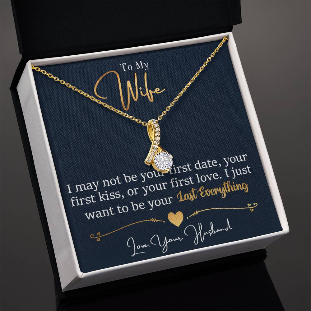 To My Wife, I Want To Be Your Everything - Alluring Beauty Necklace
