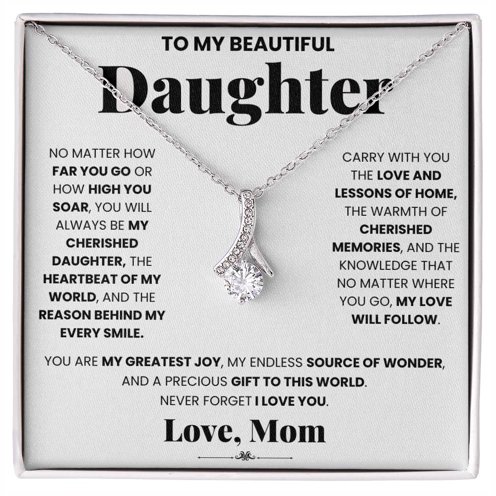 A heartfelt gift of the My Cherished Daughter - Alluring Beauty Necklace engraved with the words "to my beautiful daughter" by ShineOn Fulfillment.