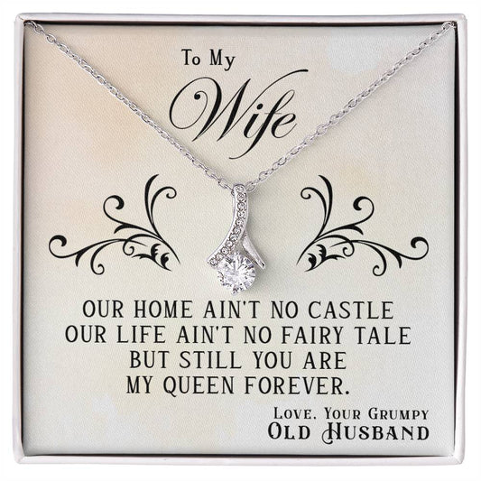 To My Wife, You Are My Queen Forever - Alluring Beauty Necklace