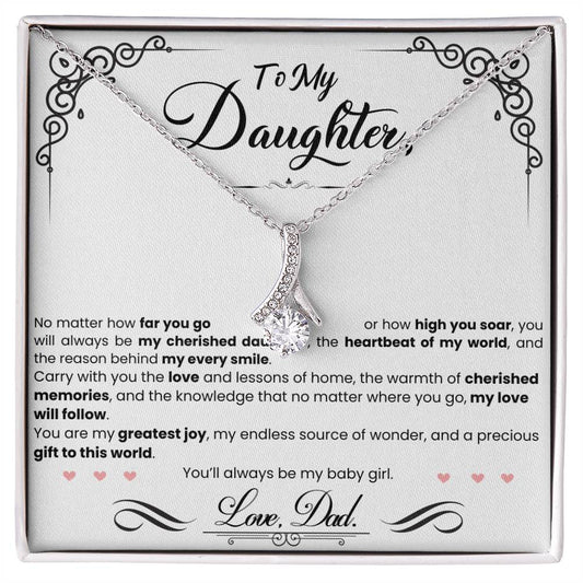 A My Beautiful Daughter - Alluring Beauty Necklace by ShineOn Fulfillment gift for my daughter.