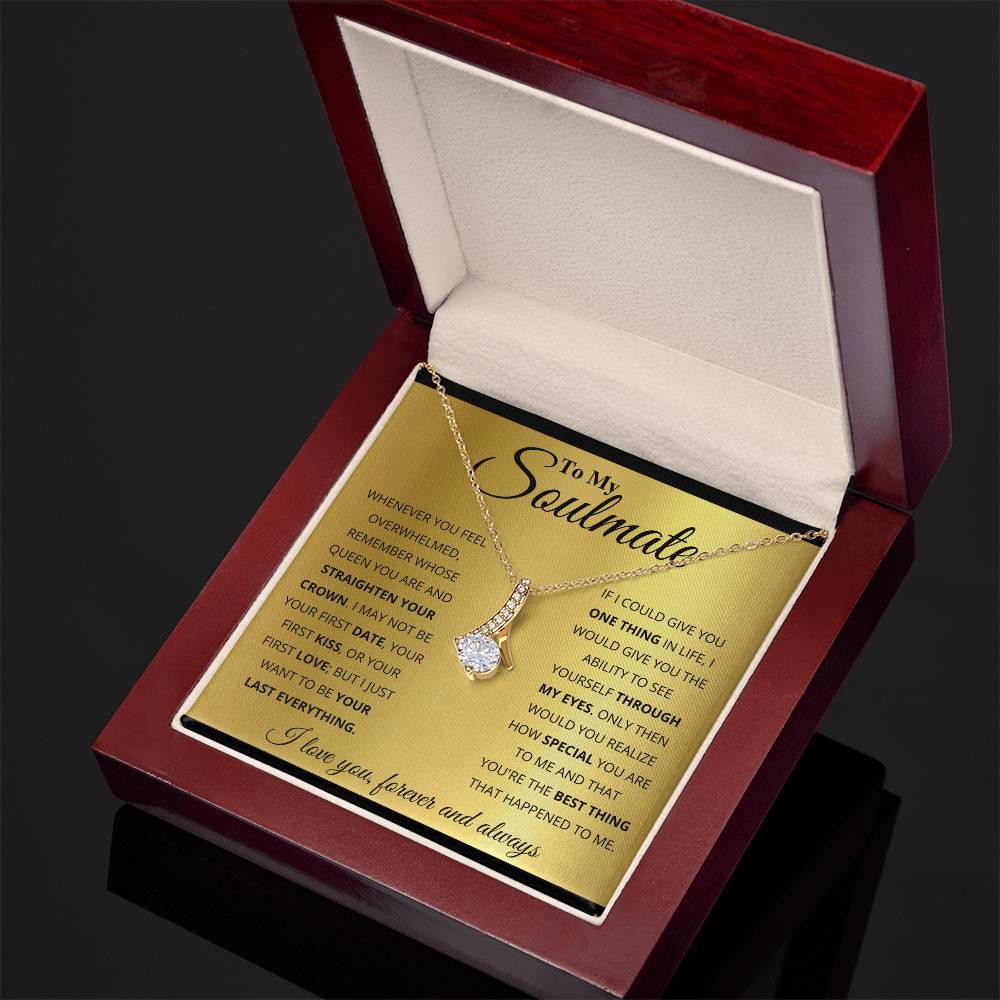 To My Soulmate, You_re The BEst Thing That Happened To Me - Alluring Beauty Necklace