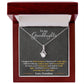 To My Granddaughter, You_ll Feel My Love Within This - Alluring Beauty Necklace