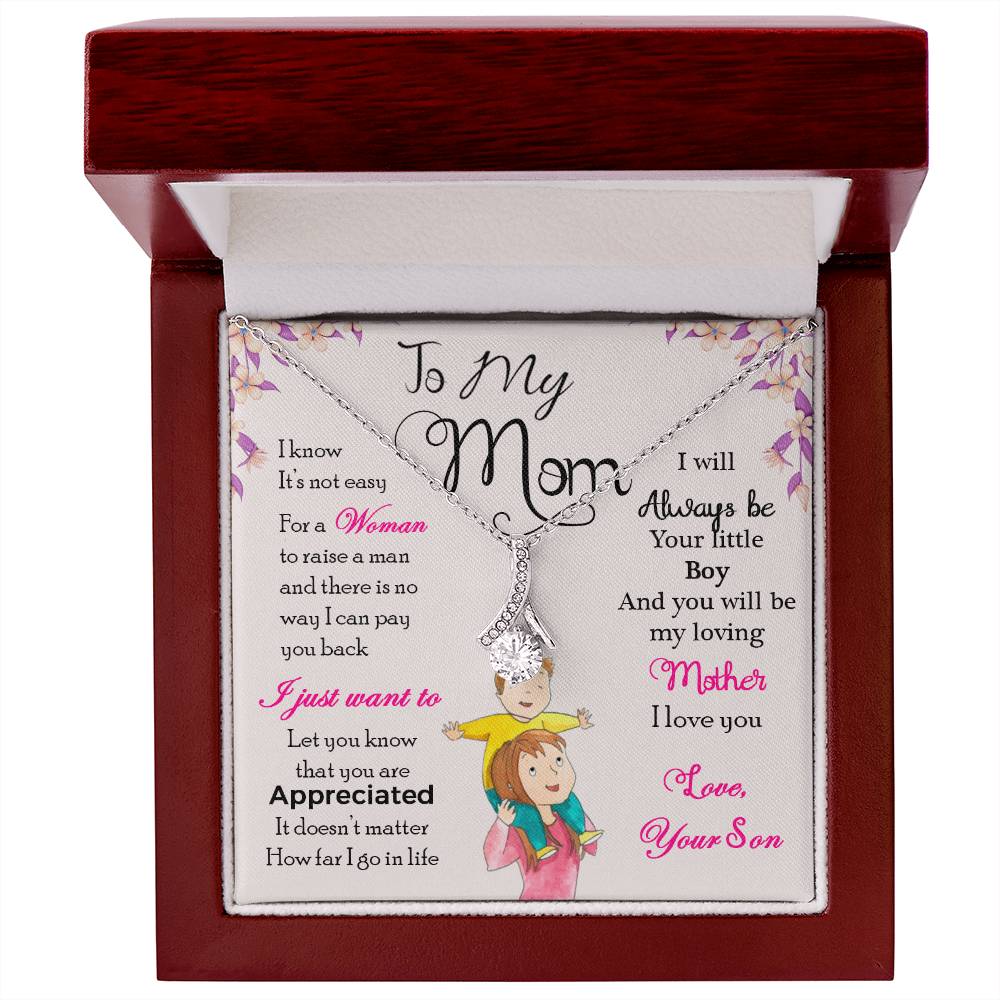 To My Mom, I Will Always Be Your Little Boy - Alluring Beauty Necklace