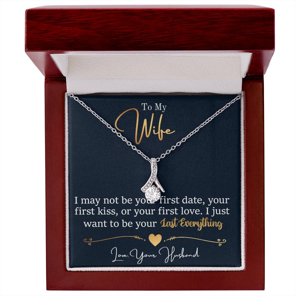 To My Wife, I Want To Be Your Everything - Alluring Beauty Necklace