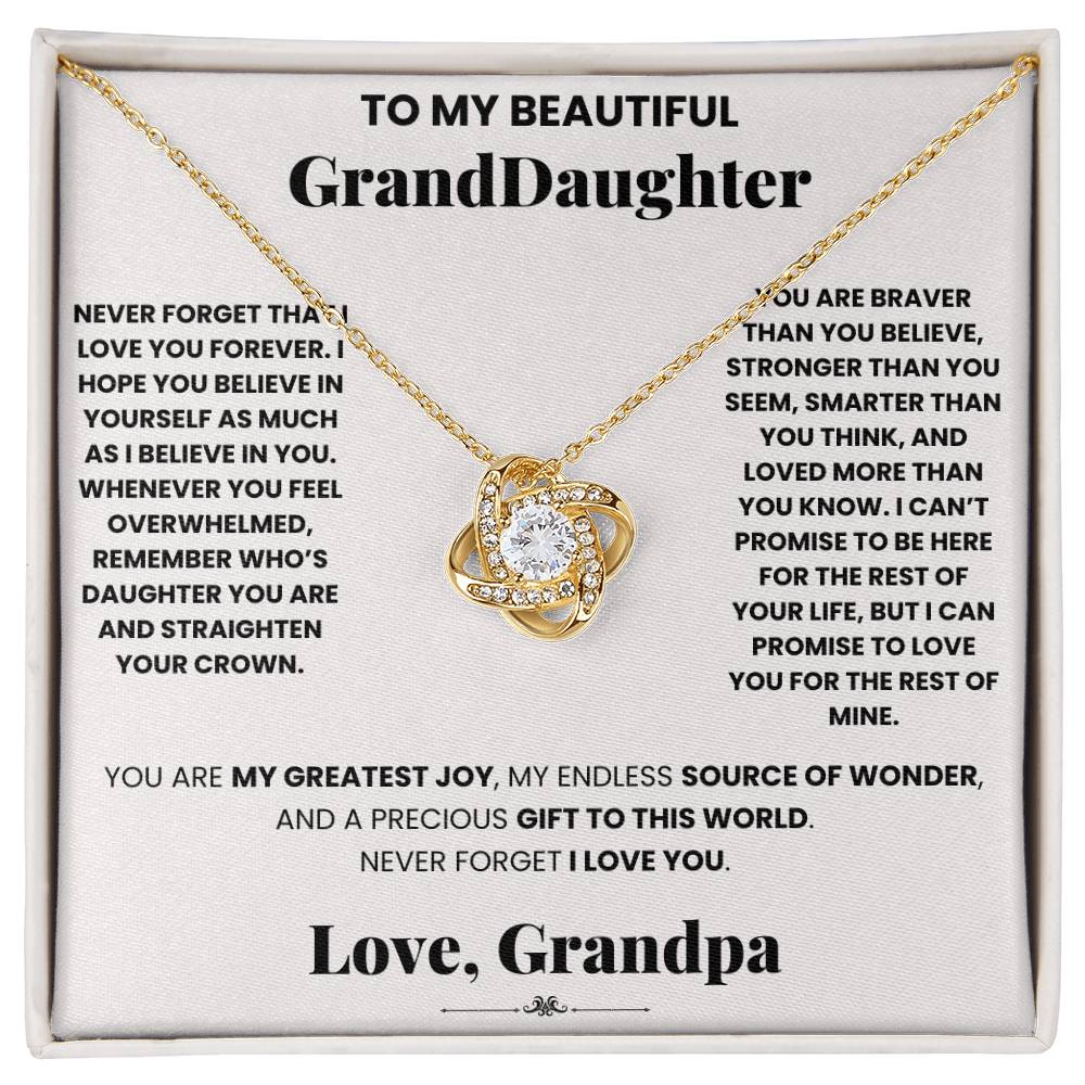 To my beautiful granddaughter, the Love forever grandpa - Love Knot Necklace adorned with cubic zirconia crystals.