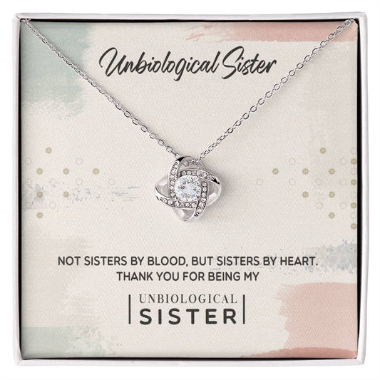 To My Unbiological Sister, Thank You - Love Knot Necklace