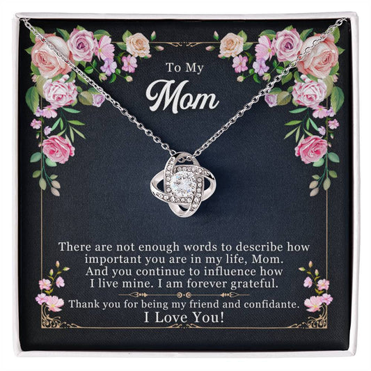 To My Mom, Thank yOU For Being My Friend - Love Knot Necklace