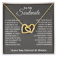 To My Soulmate, In Your Heart I Found My Love - Interlocking Hearts Necklace
