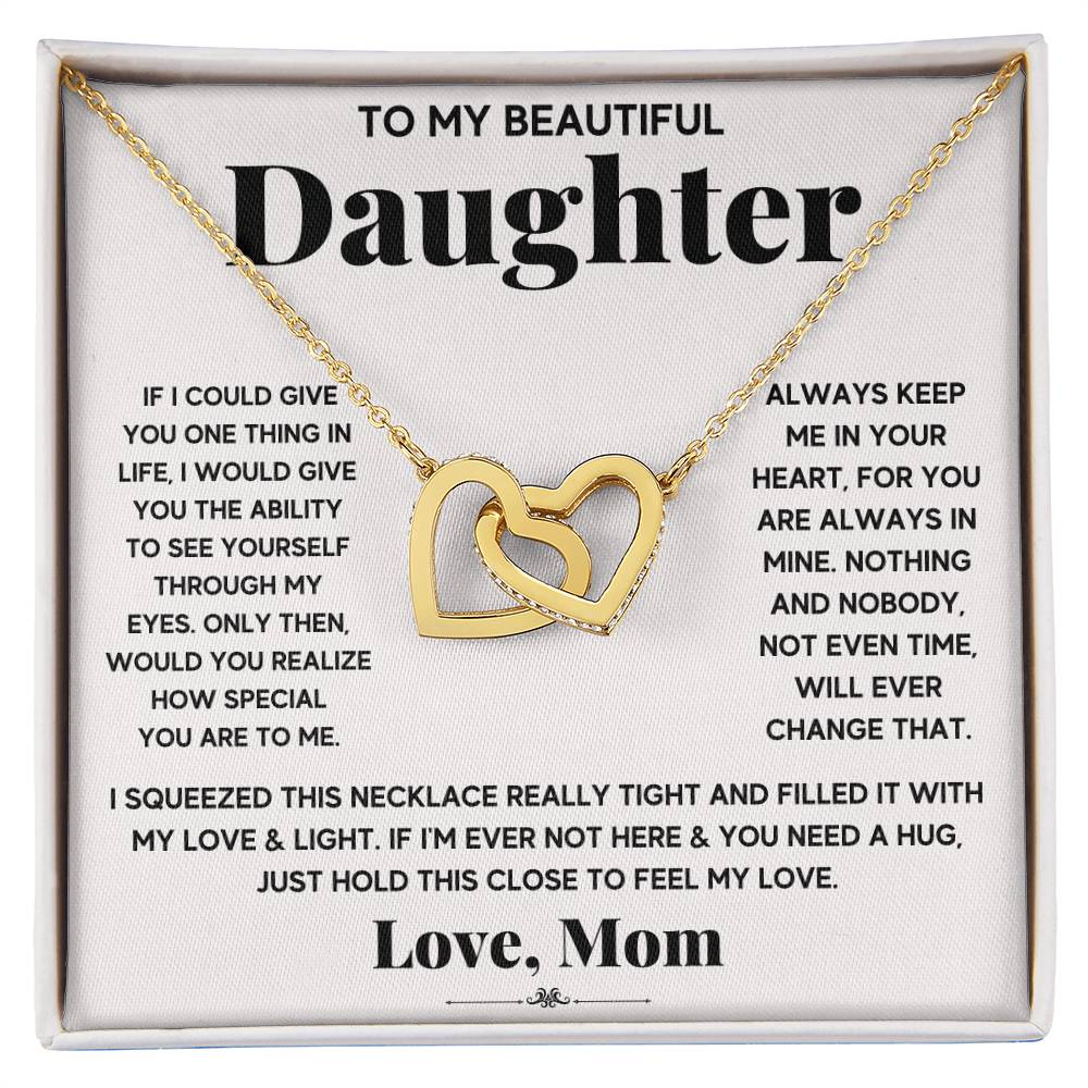 An anniversary box with a To My Beautiful Daughter, Just Hold This To Feel My Love - Interlocking Hearts Necklace by ShineOn Fulfillment for my beautiful daughter.