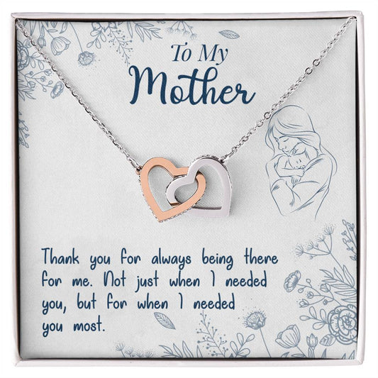 To My Mother, Thank You For Always Being There - Interlocking Hearts Necklace
