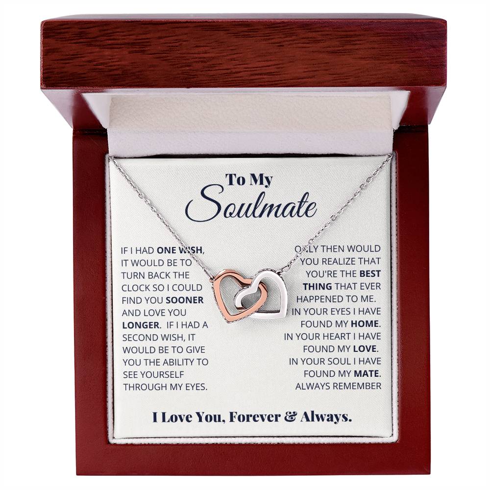 To My Soulmate, I Love You, Forever _ Always - Interlocking Hearts Necklace