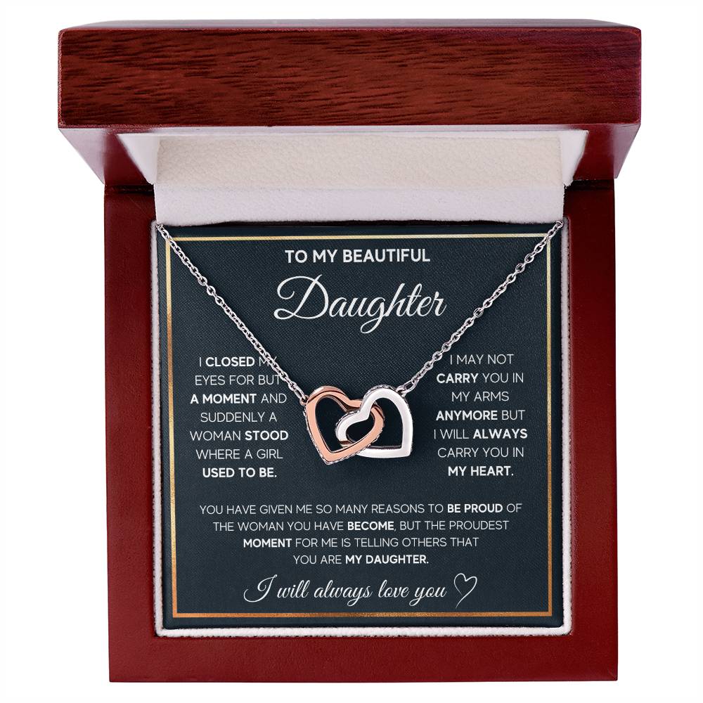 To My Daughter, I Will Always Carry You In My Heart - Interlocking Hearts Necklace by ShineOn Fulfillment in a wooden box for my beautiful daughter.