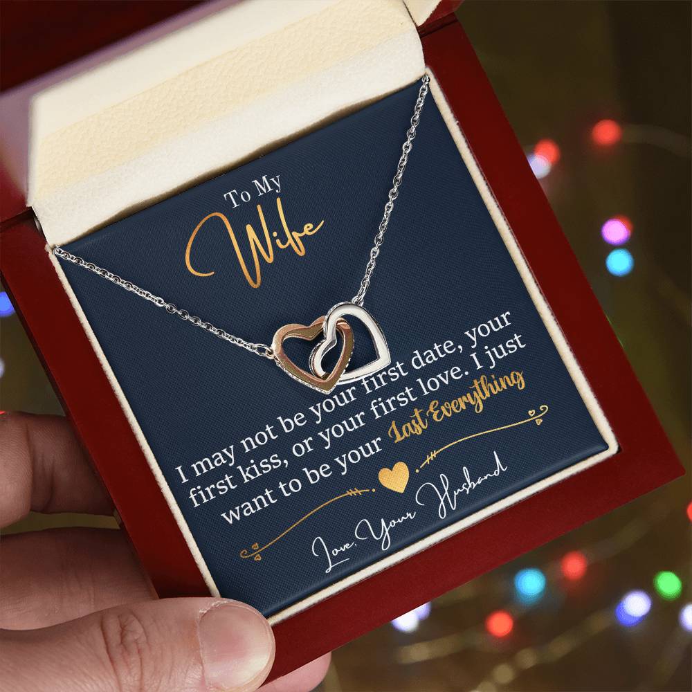 To My Wife, I Want To Be Your Everything - Interlocking Hearts Necklace