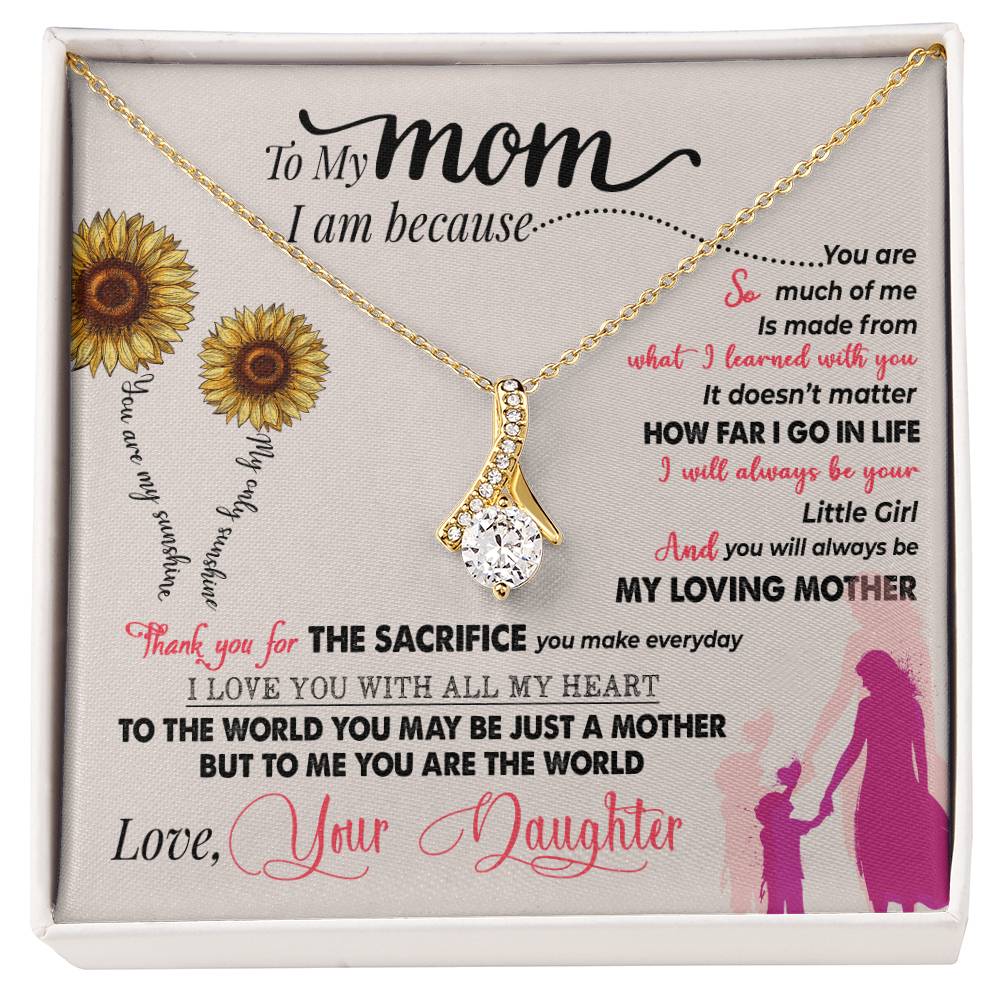 To My Mom, Thank You For Everything - Alluring Beauty Necklace