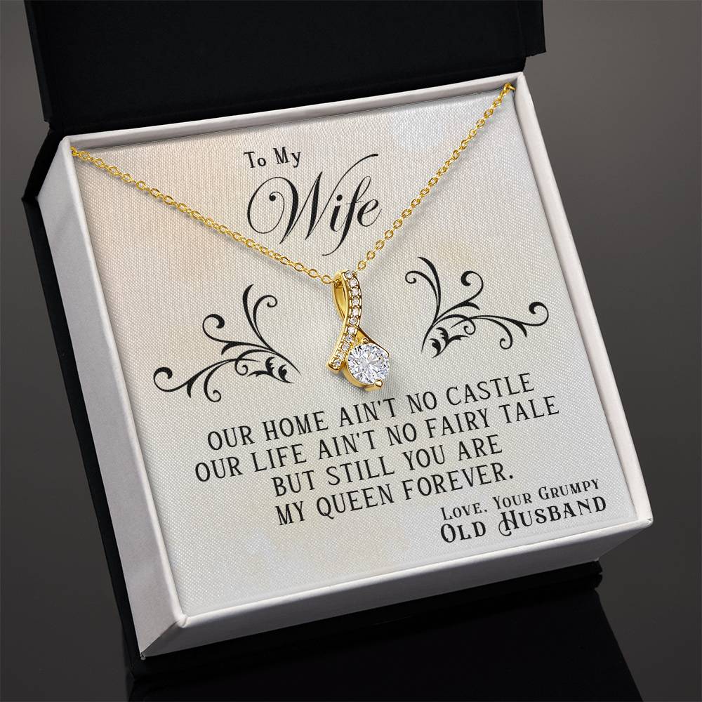 To My Wife, You Are My Queen Forever - Alluring Beauty Necklace