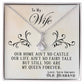 To My Wife, You Are My Queen Forever - Alluring Beauty Necklace
