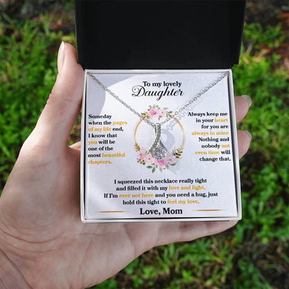 To My Lovely Daughter, Hold This Tight To Feel My Love - Alluring Beauty Necklace