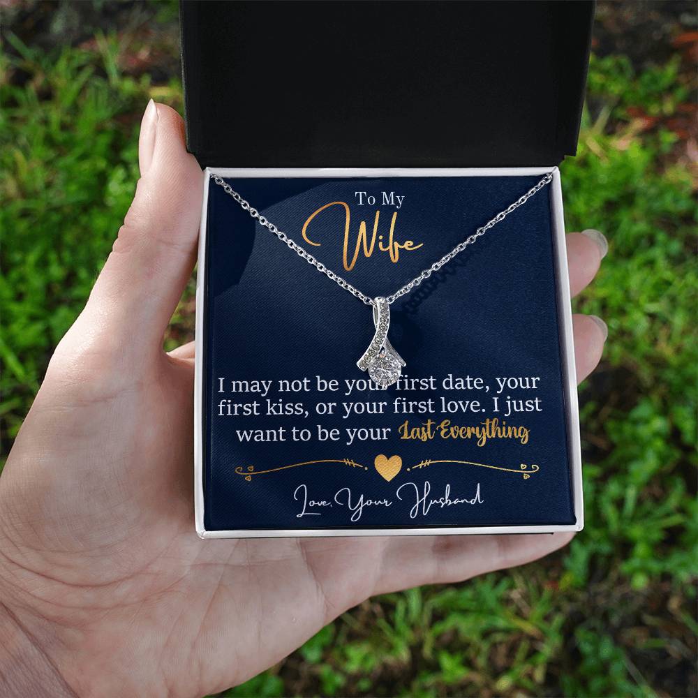 To My Wife, I Want To Be Your Everything - Alluring Beauty Necklace