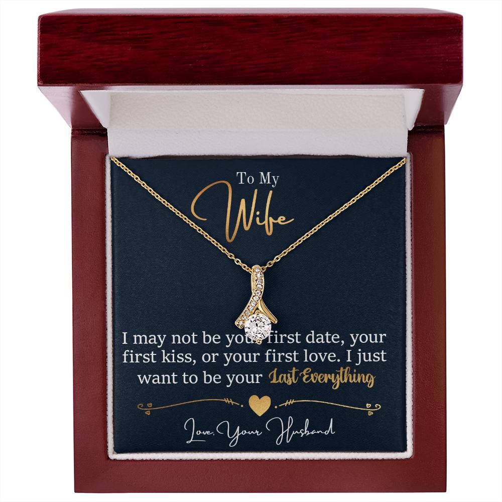 To My Wife, I Want To Be Your Everything - Alluring Beauty Necklace