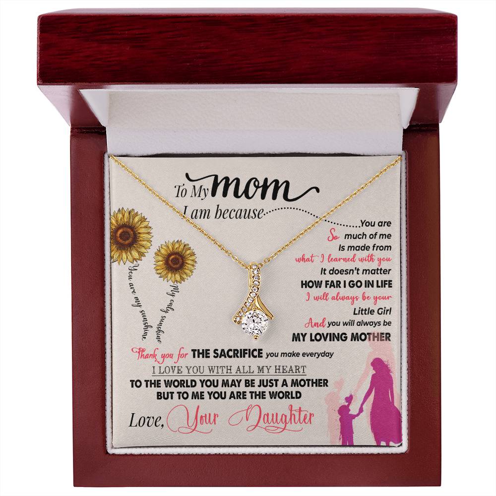 To My Mom, Thank You For Everything - Alluring Beauty Necklace