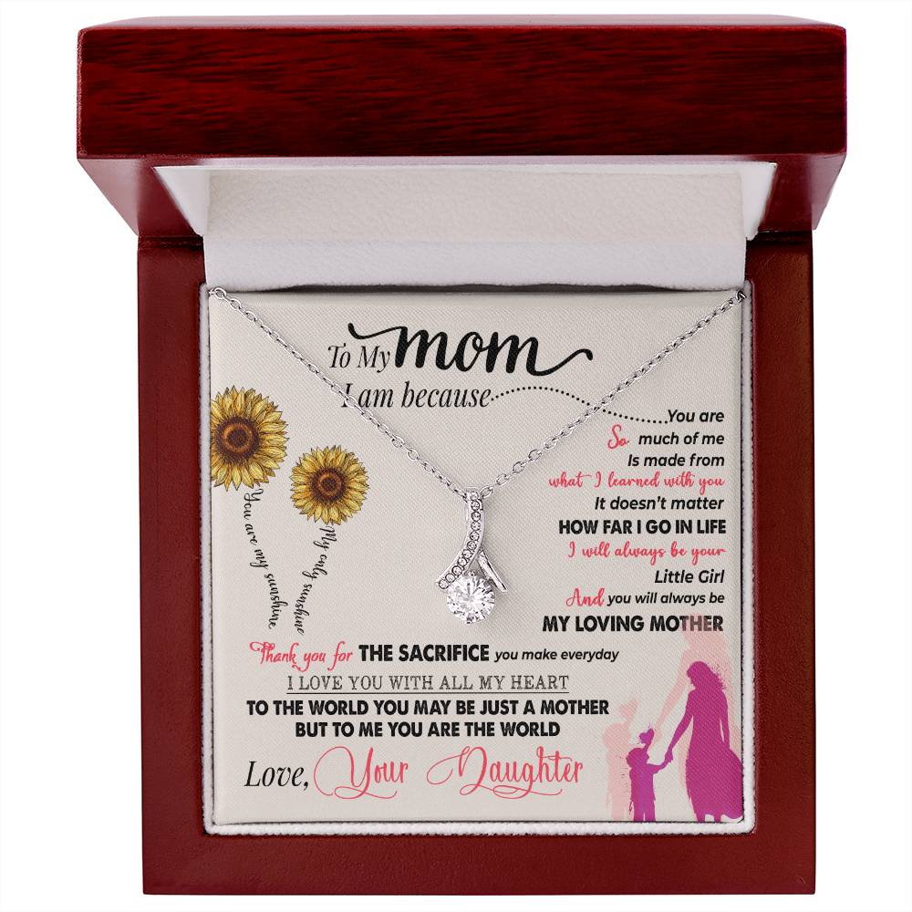 To My Mom, Thank You For Everything - Alluring Beauty Necklace