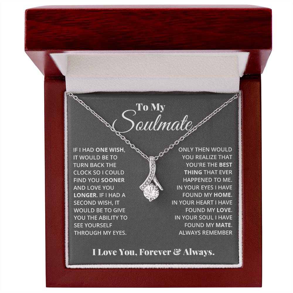 To My Soulmate, In Your Heart I Found My Love - Alluring Beauty Necklace