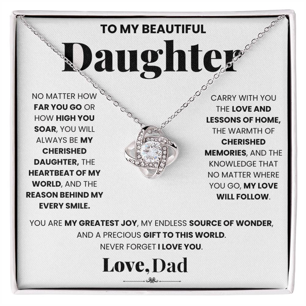 A My Cherished Daughter - Dad - Love Knot Necklace box with a necklace adorned with cubic zirconia crystals, conveying a special message to my beautiful daughter and symbolizing our unbreakable bond by ShineOn Fulfillment.